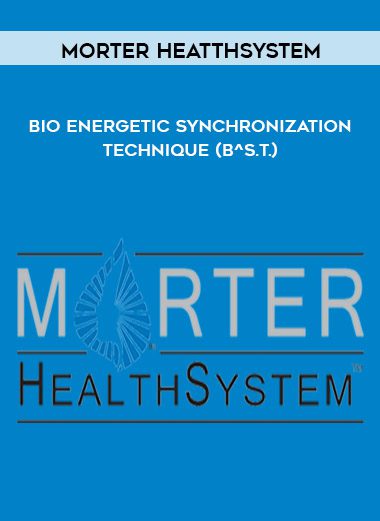 [Download Now] Morter HeatthSystem – Bio Energetic Synchronization Technique (B^S.T.)